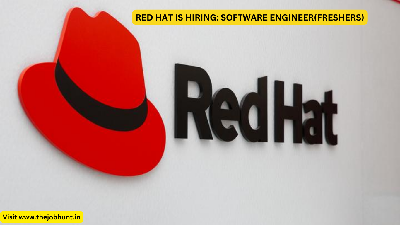 RED HAT IS HIRING: SOFTWARE ENGINEER(FRESHERS)