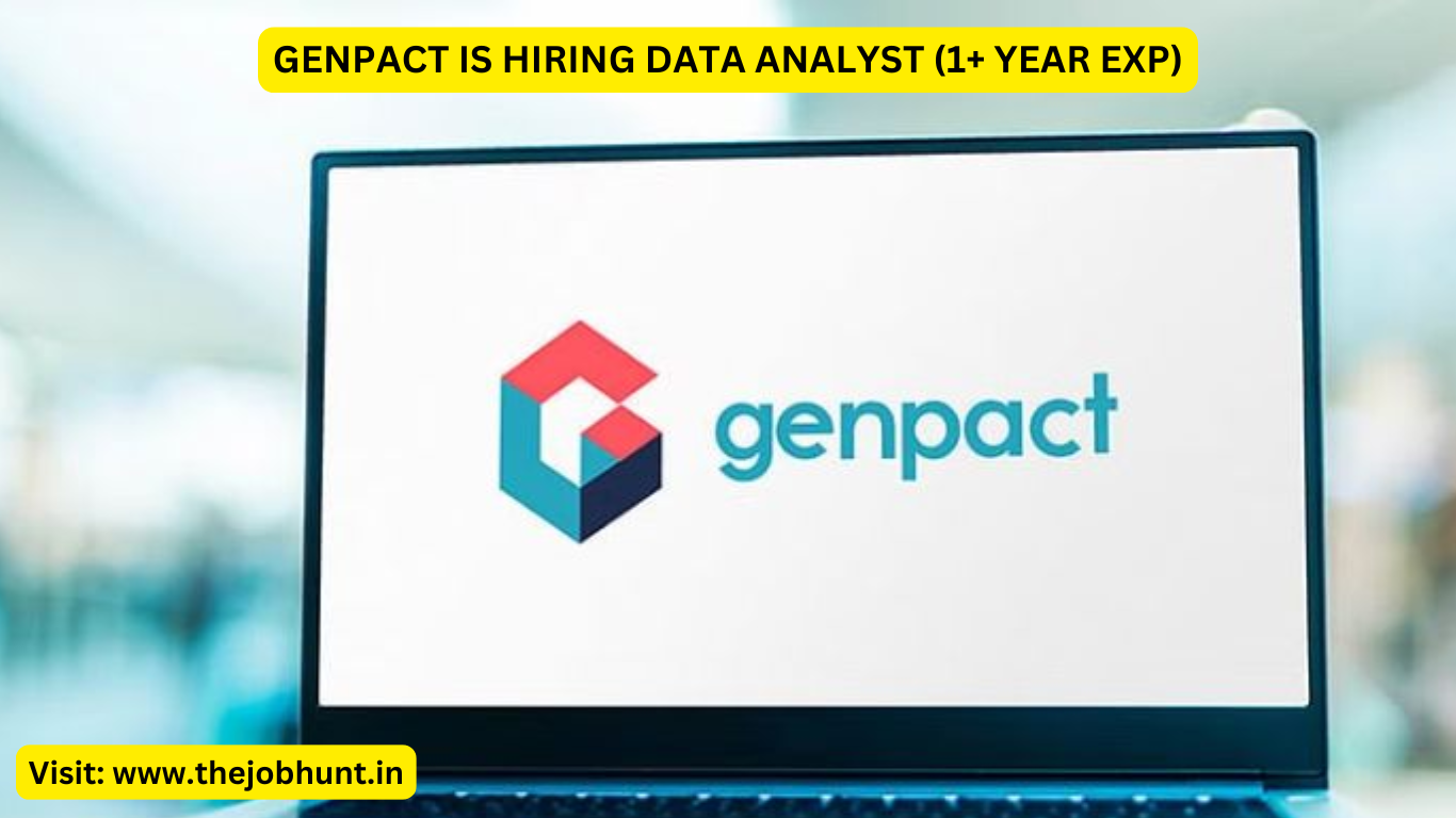 GENPACT IS HIRING DATA ANALYST (1+ YEAR EXP)