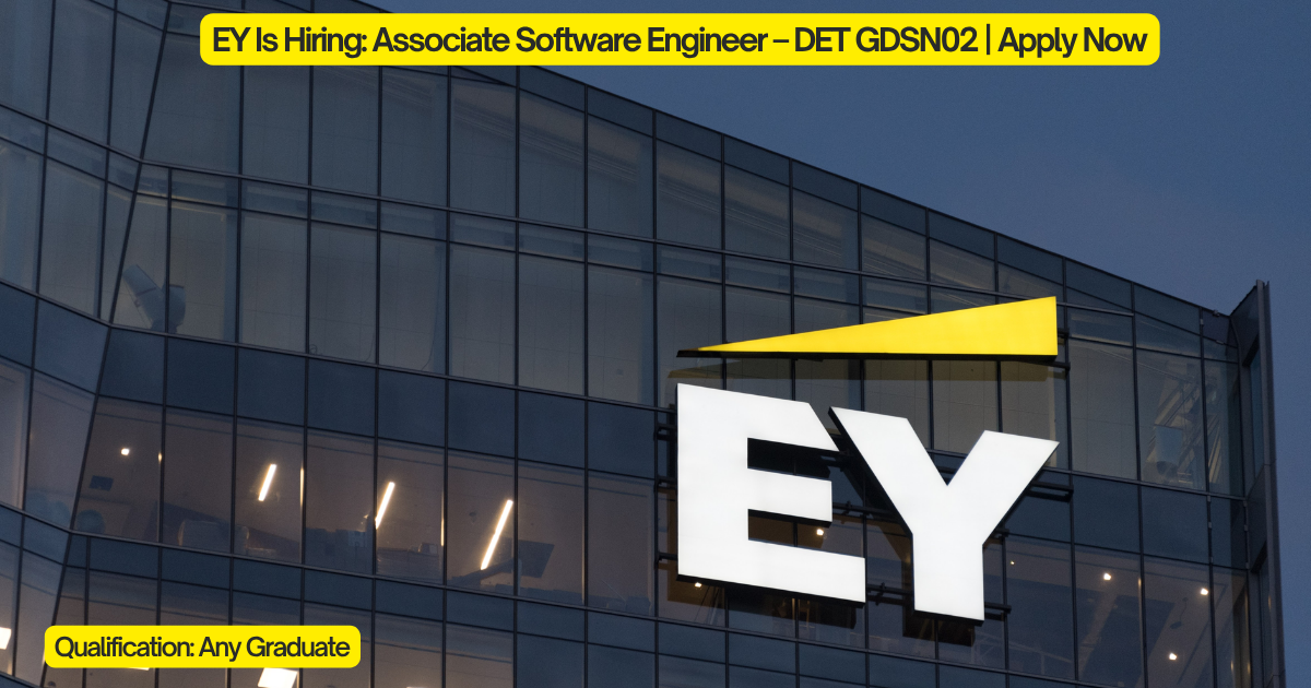 EY Is Hiring: Associate Software Engineer – DET GDSN02 | Apply Now
