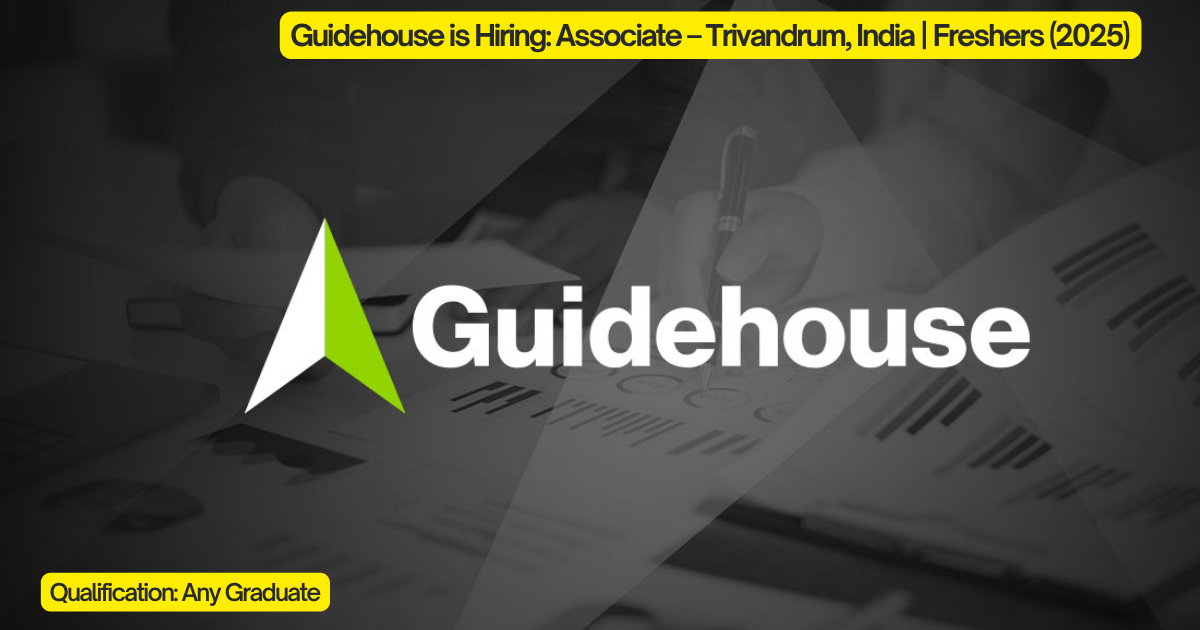 Guidehouse is Hiring: Associate – Trivandrum, India | Freshers (2025)